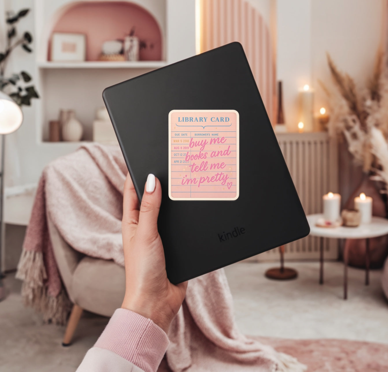 Buy Me Books and Tell Me I’m Pretty Sticker