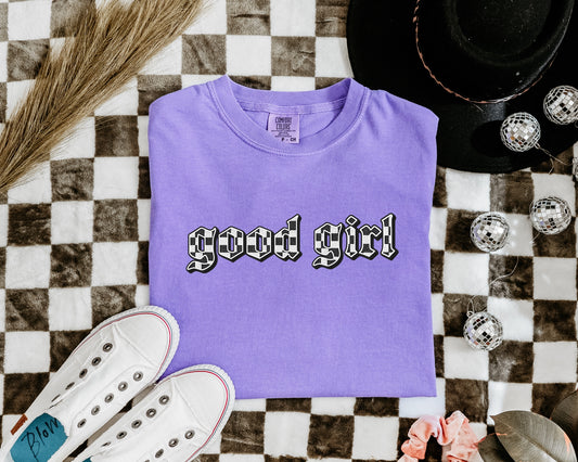 Good Girl Unisex T-Shirt, Casual Tee for Everyday Wear, Trendy Graphic Shirt, Gift for Her, Stylish Comfort Top