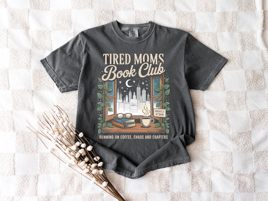 Tired Moms Book Club T-shirt, Cozy Reading Gift, Funny Mom Tee, Coffee Lovers Apparel, Relaxed Fit Unisex Tee